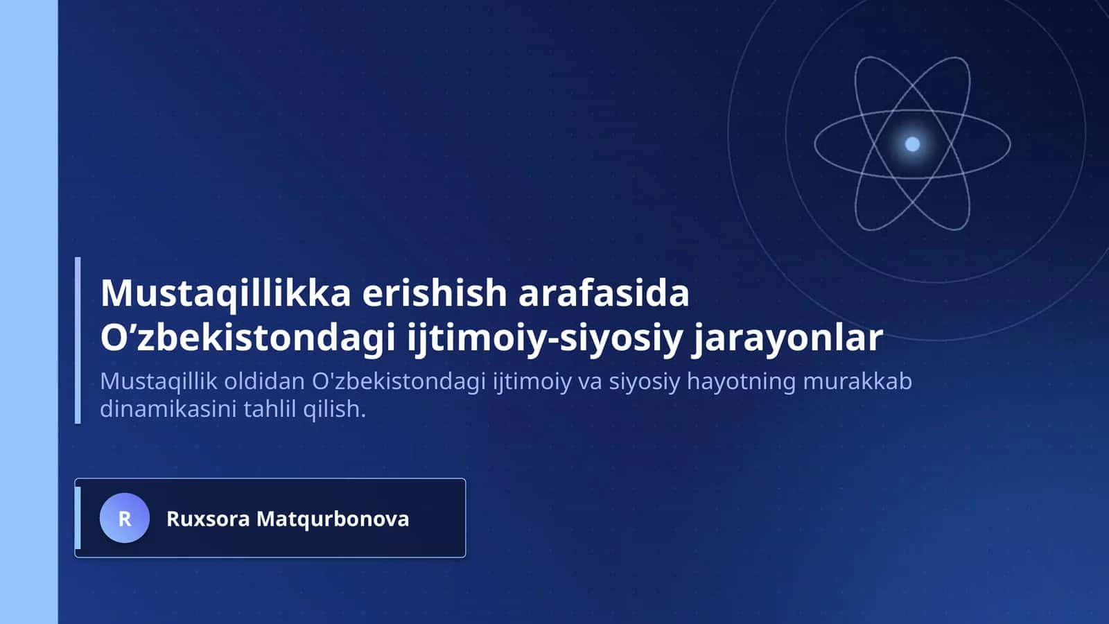 Mustaqillikka erishish arafasida O’zbekistondagi ijtimoiy-siyosiy jarayonlar 1
