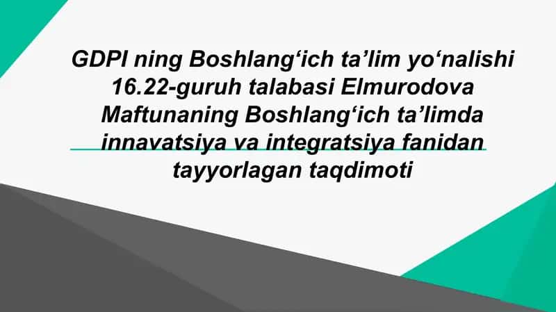 Anʼanaviy va innovatsion taʼlim integratsiyasi 1
