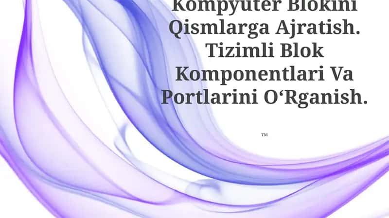 Kompyuter Blokini Qismlarga Ajratish 1