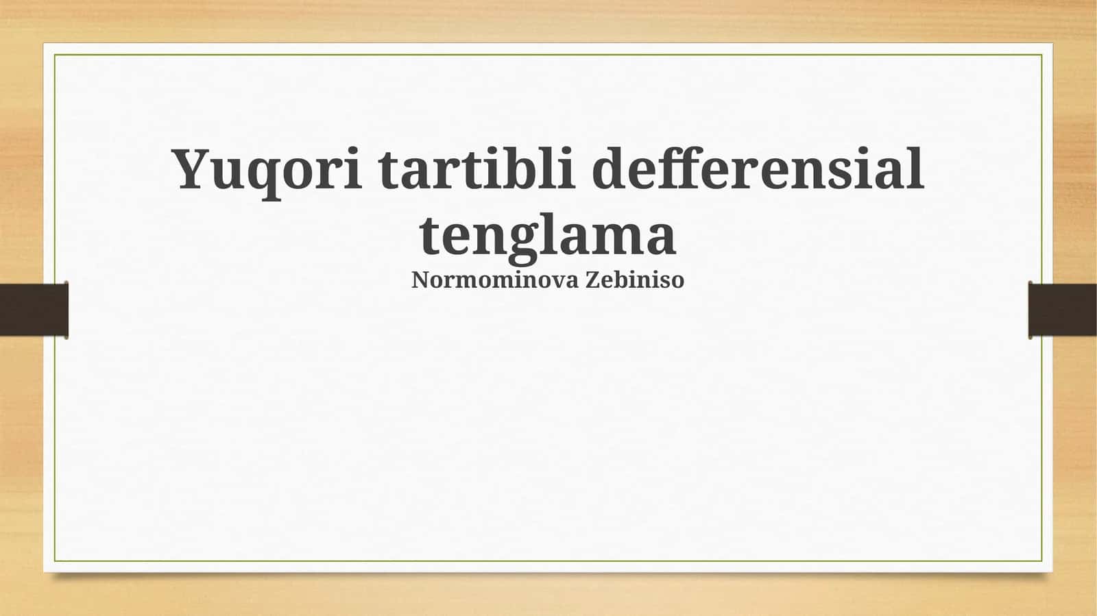 Yuqori Tartibli Differensial Tenglamalar Ta'rifi 1