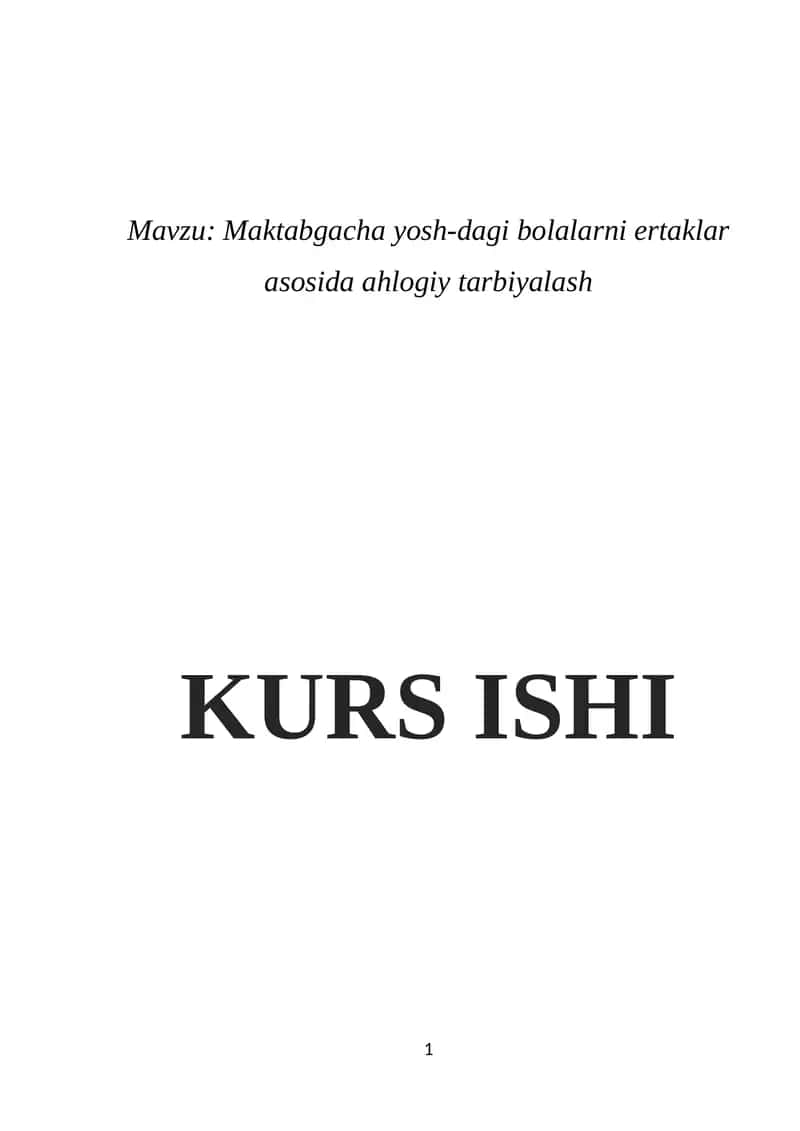 Maktabgacha yosh-dagi bolalarni ertaklar asosida ahlogiy tarbiyalash 1