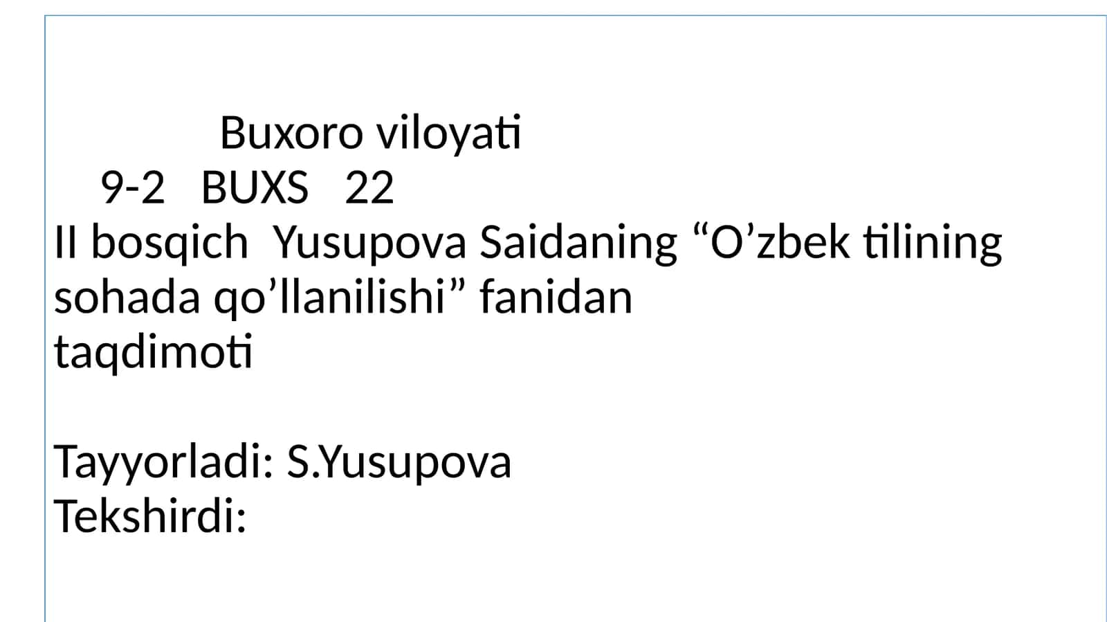 O’zbek tilining sohada qo’llanilishi 1