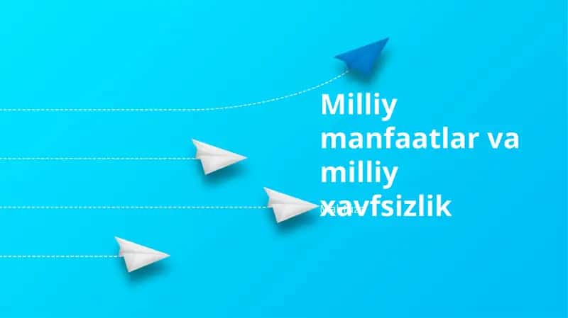 Milliy manfaatlarni aniqlash va xavfsizlik 1