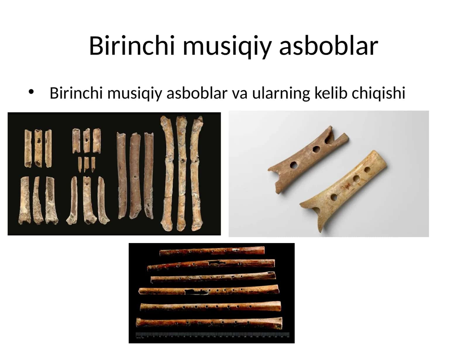 Birinchi musiqiy asboblar 1