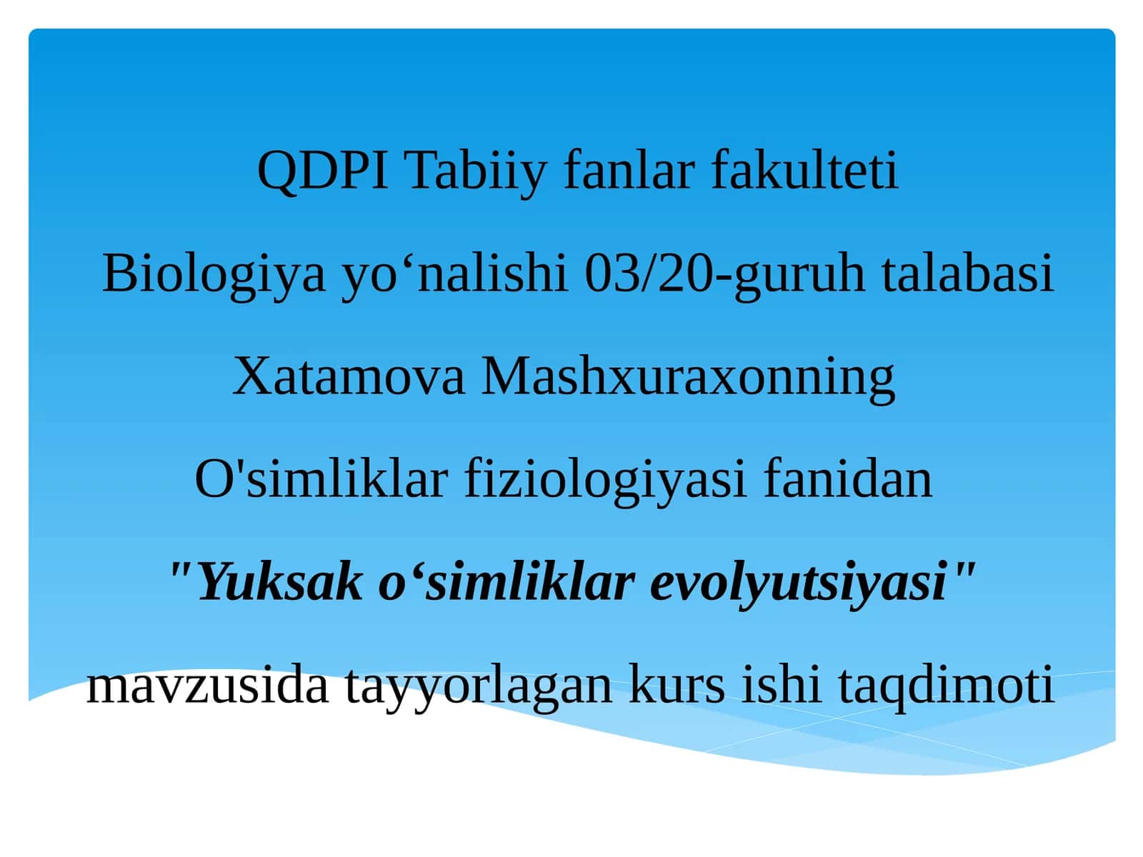 Yuksak oʻsimliklar evolyutsiyasi 1