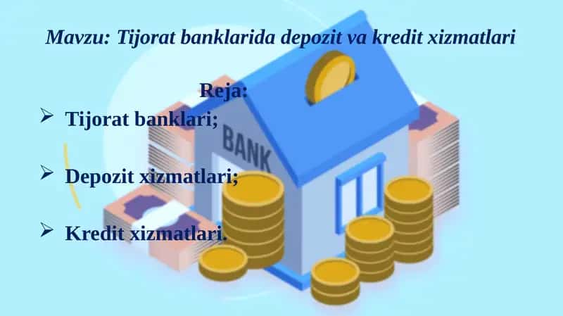 Tijoratbanklarida depozit va kredit xizmatlari 1