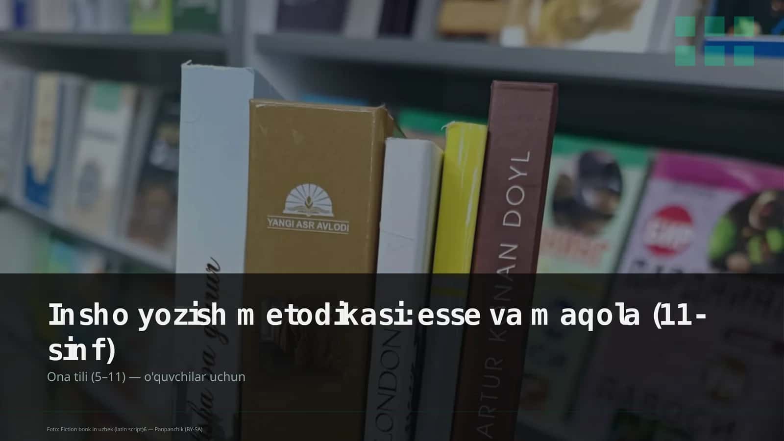 Insho yozish metodikasi: esse va maqola (11-sinf) 1