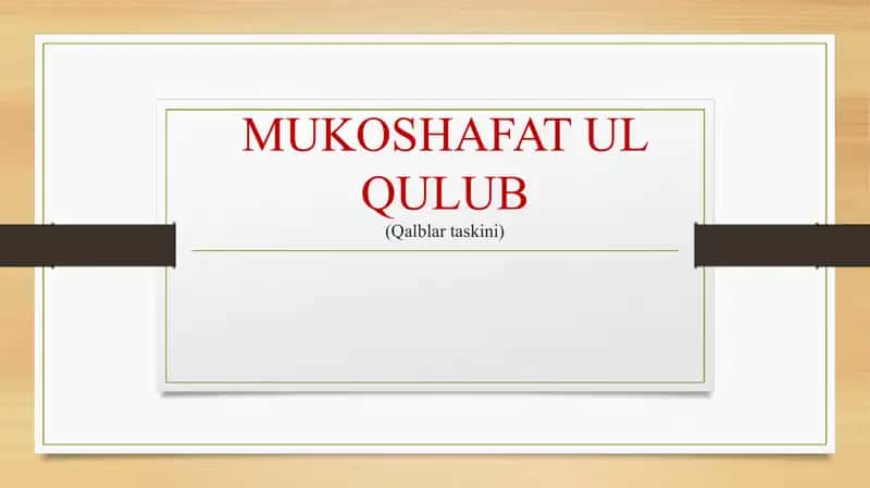 Mukoshafat ul qulub asar taqdimoti 1