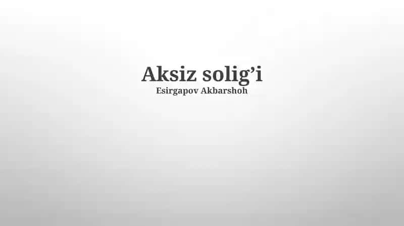 Aksiz Solig’i