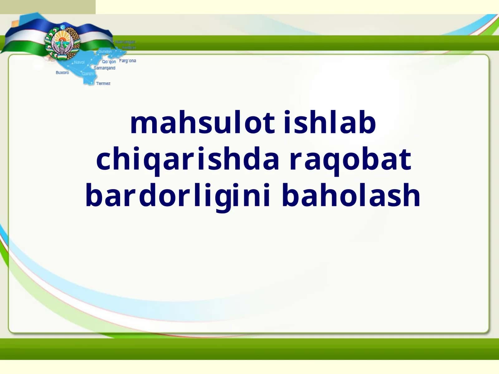 Mahsulot ishlab chiqarishda raqobatbardorligini baholash 1