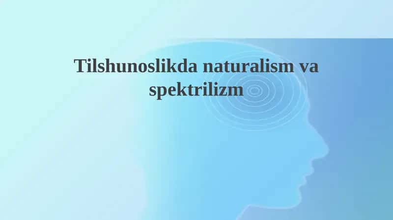 Naturalizm va Spektralizm lingvistikada 1