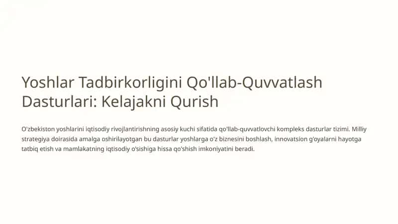 Yoshlar Tadbirkorligini Qo'llab-Quvvatlash Dasturlari: Kelajakni Qurish 1