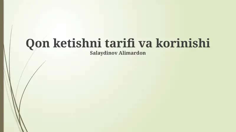 Qon ketishni tarifi va korinishi 1