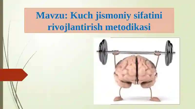 Kuchjismoniysifatinirivojlantirish metodikasi