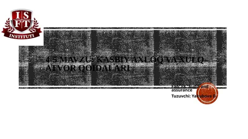 Kasbiyaxloq va xulq-atvorqoidalari 1