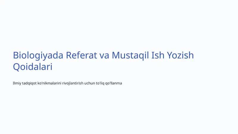 Biologiyada Referat va Mustaqil Ish Yozish Qoidalari 1