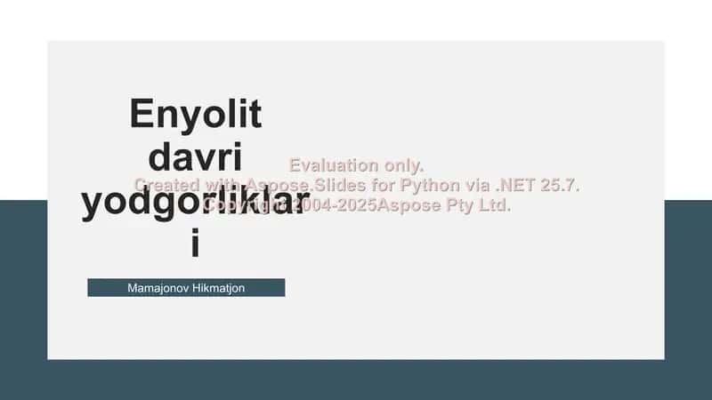 Enyolit davri yodgorliklari 1