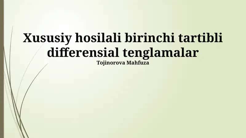 Xususiy hosilali birinchi tartibli differensial tenglamalar 1