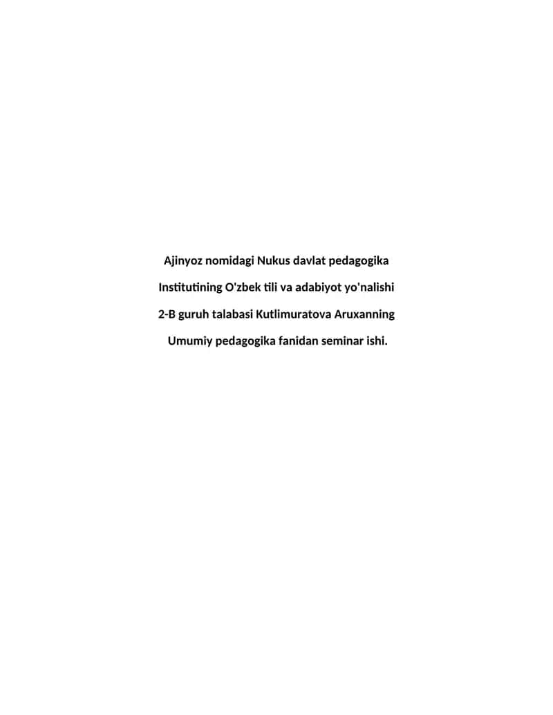 Umumiy pedagogika fanidan seminar ishi 1