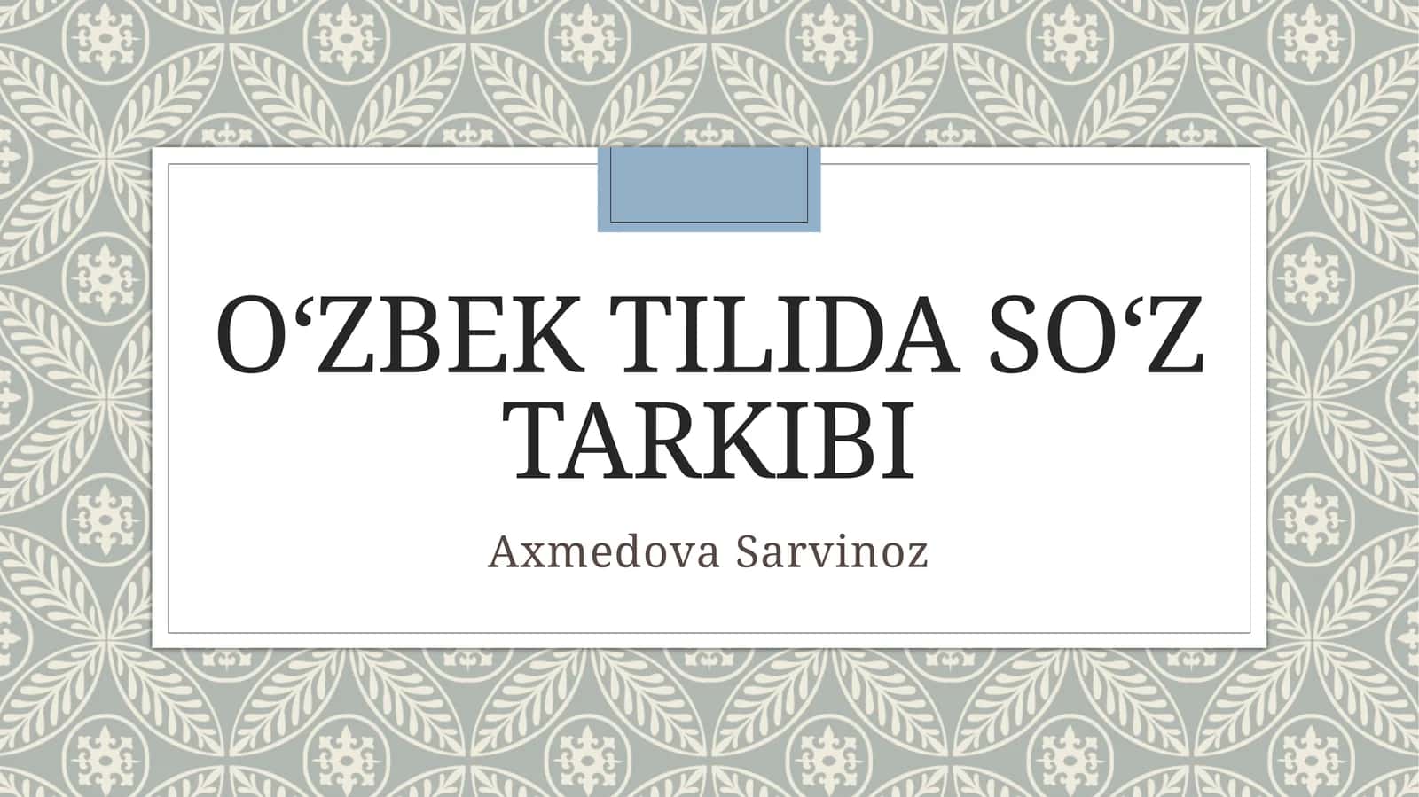 O‘zbektilidaso‘ztarkibi 1