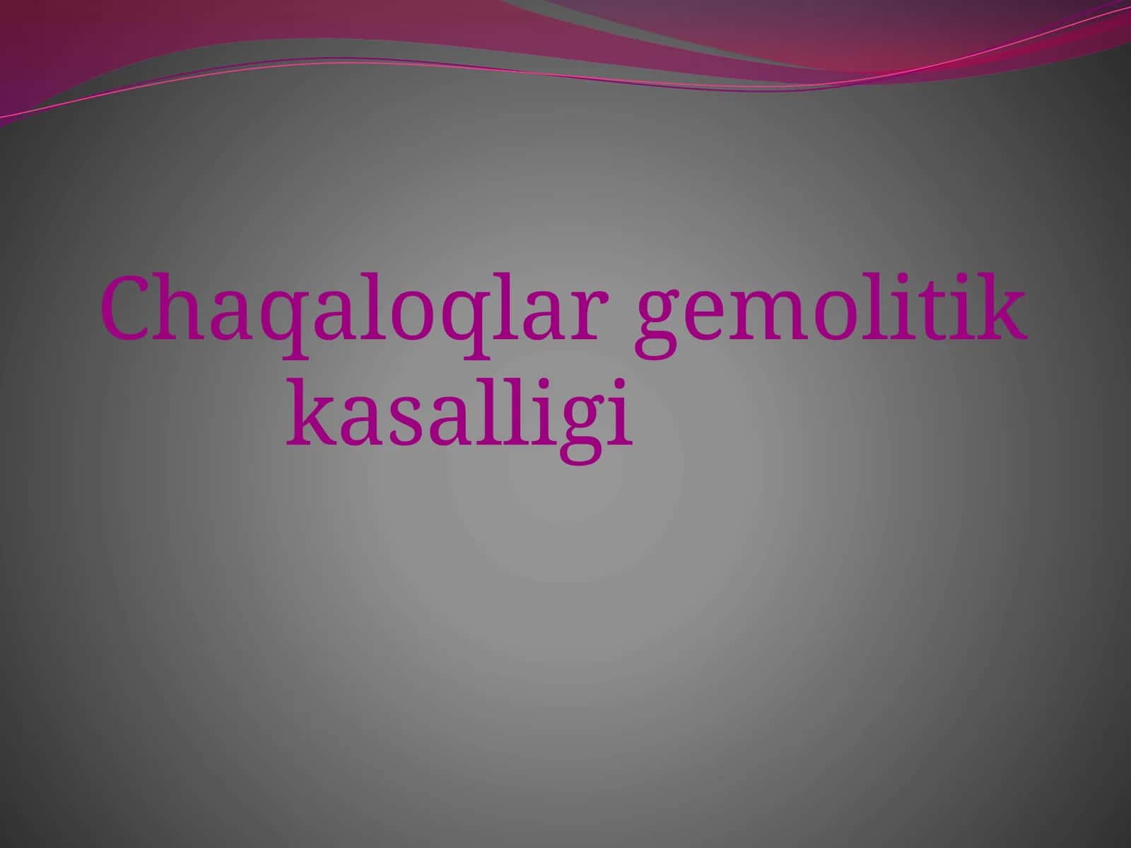 Chaqaloqlar gemolitik kasalligi 1