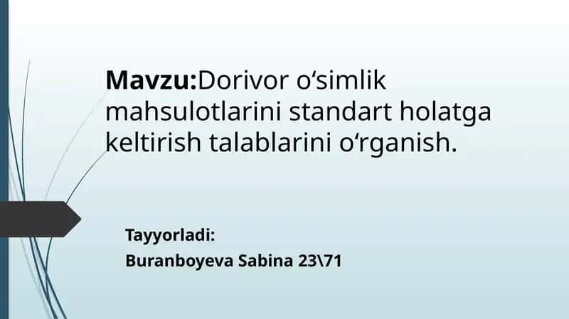 Dorivorosimlik mahsulotlari standardlarni oʻrganish 1
