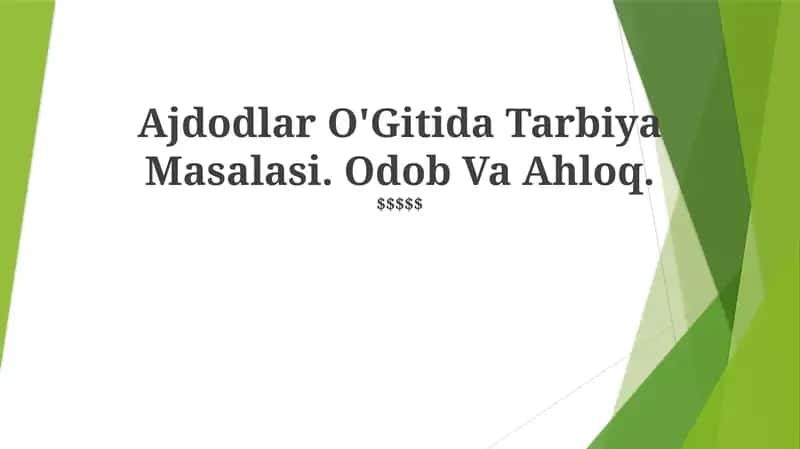 Ajdodlar O'Gitida Tarbiya Masalasi 1