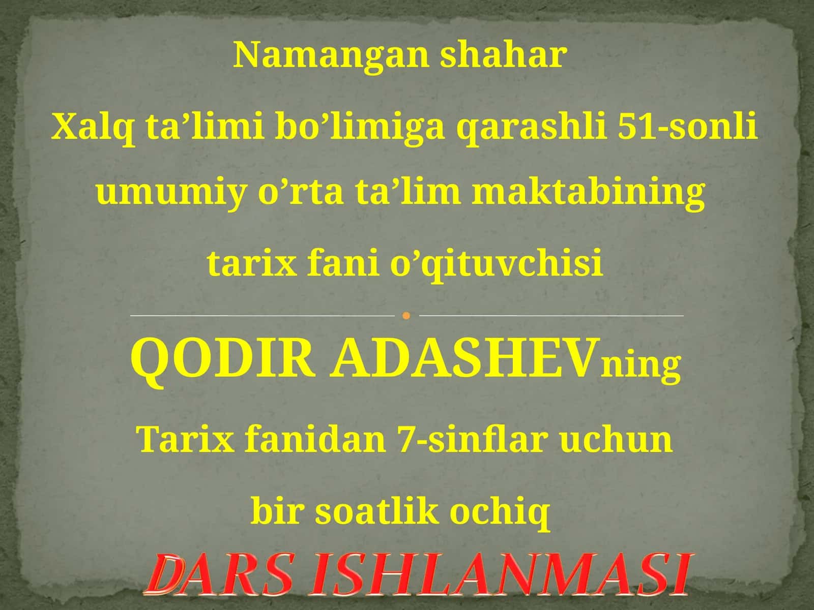Tarix fanidan 7-sinflar uchun bir soatlik ochiq 1