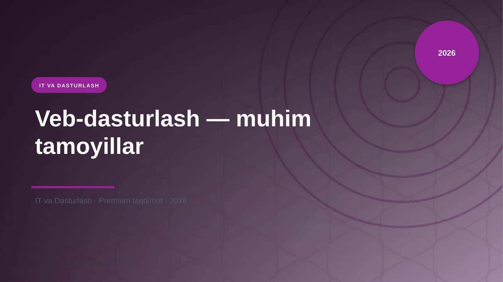 Veb-dasturlash — muhim tamoyillar 1