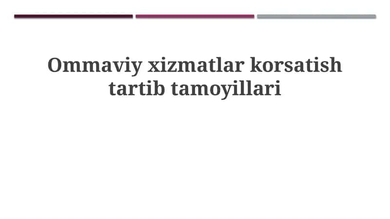 Xizmat ko'rsatish standartlari 1