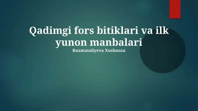 Qadimgi fors bitiklari va ilk yunon manbalari 1