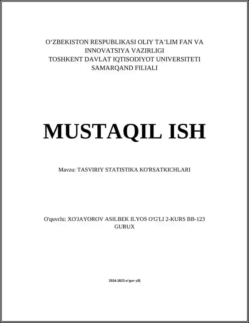 TASVIRIY STATISTIKA KO'RSATKICHLARI