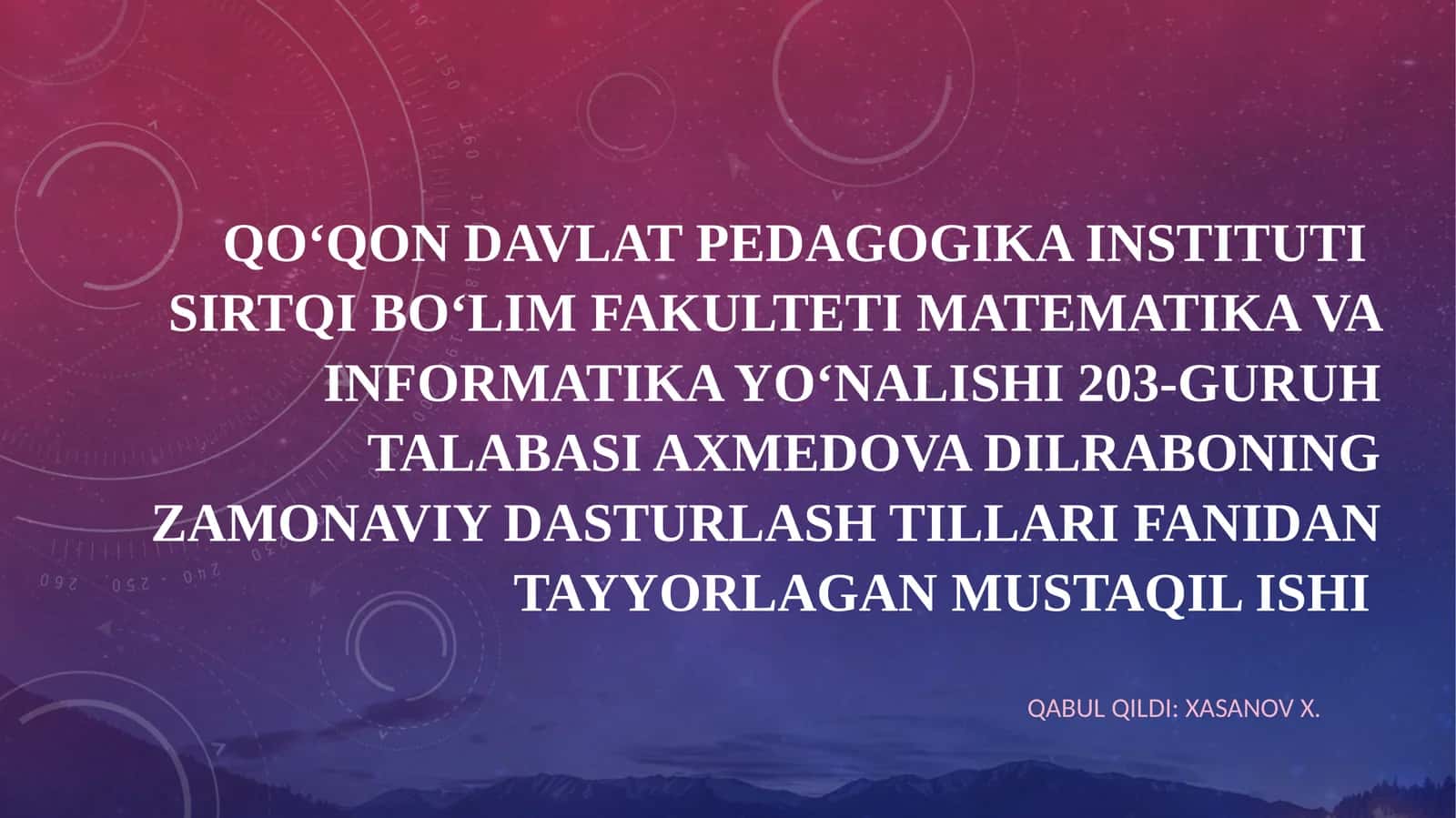 ZAMONAVIY DASTURLASH TILLARI FANIDAN TAYYORLAGAN mustaqilishi 1
