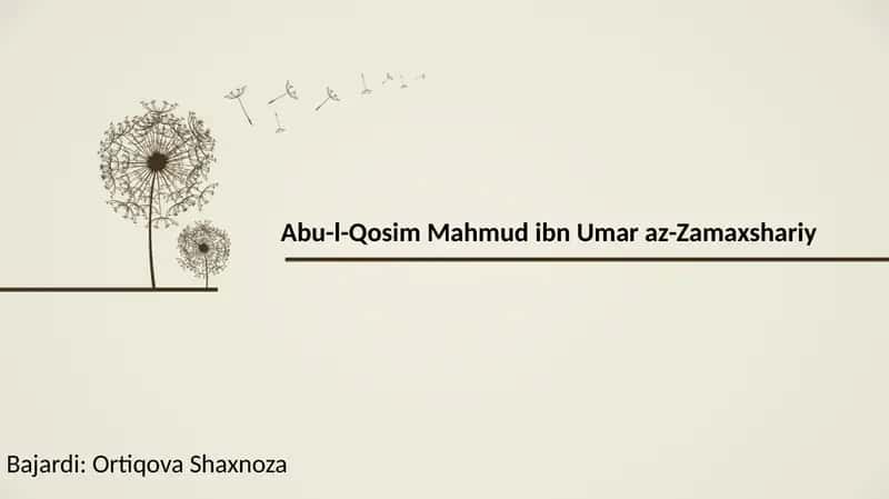 Abu-l-Qosim Mahmud ibn Umar az-Zamakhshariy 1