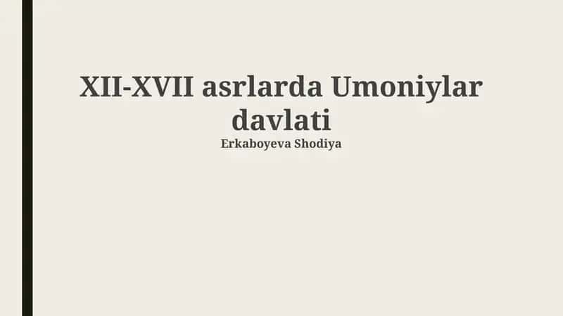 XII-XVII asrlarda Umoniylar davlati 1