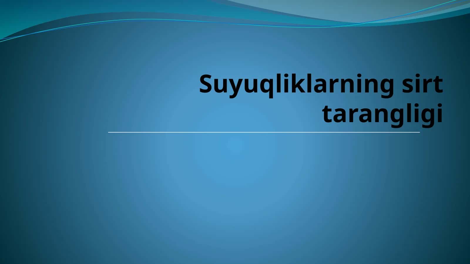 Suyuqliklarning sirt tarangligi 1