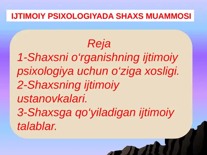 IJTIMOIY PSIXOLOGIYADA SHAXS MUAMMOSI 1