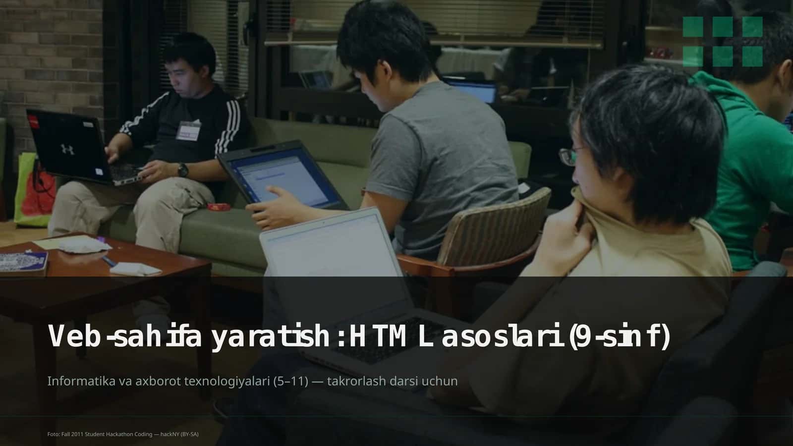 Veb-sahifa yaratish: HTML asoslari (9-sinf) 1