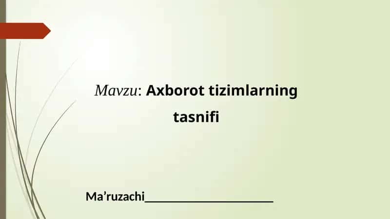 Axborottizimlarning tasnifi 1