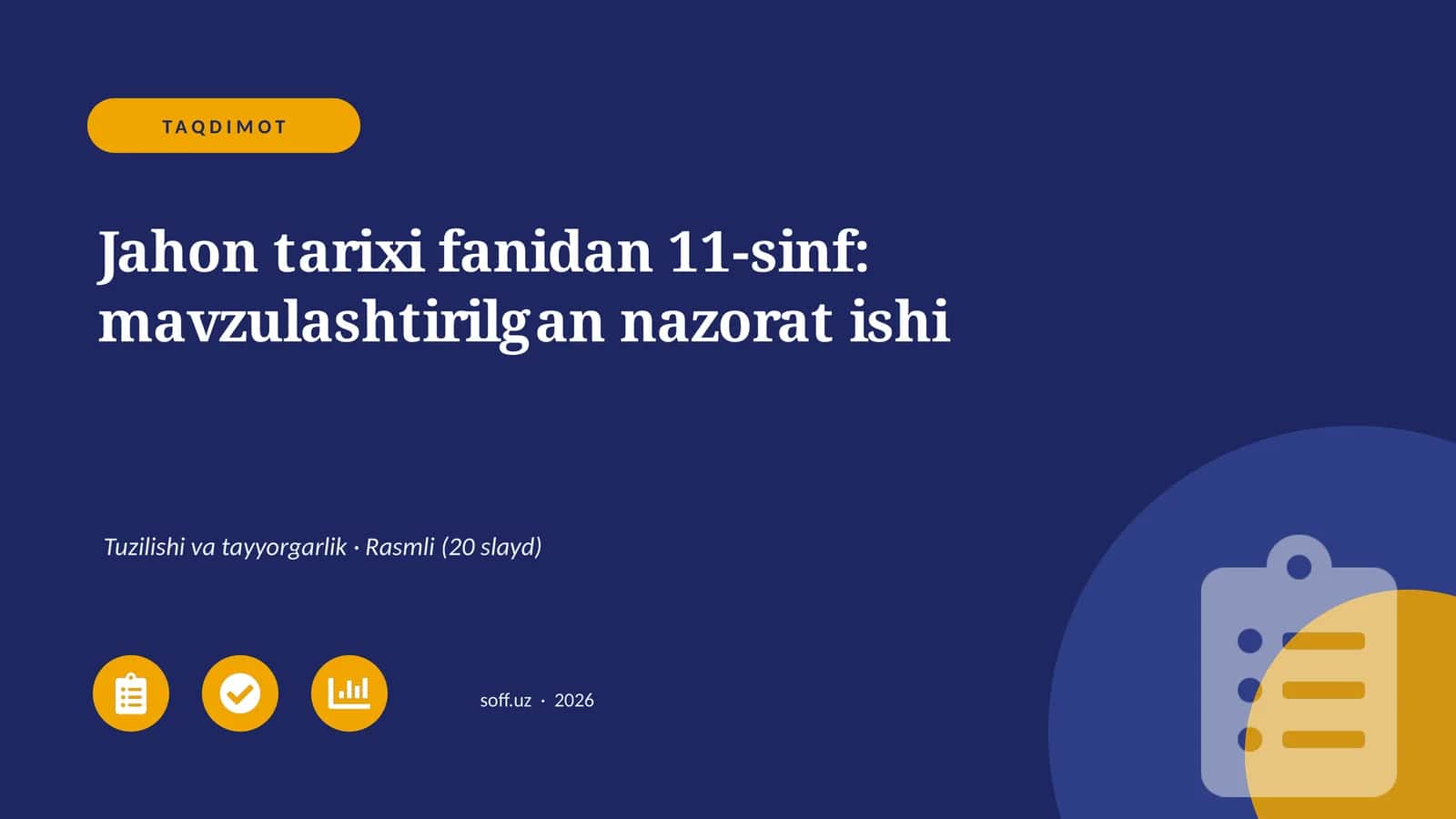 Jahon tarixi fanidan 11-sinf: mavzulashtirilgan nazorat ishi 1
