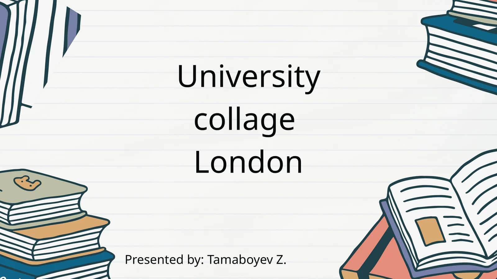 University collage London 1