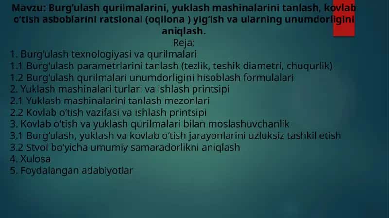 Burg‘ulash qurilmalari va yuklash mashinalari 1
