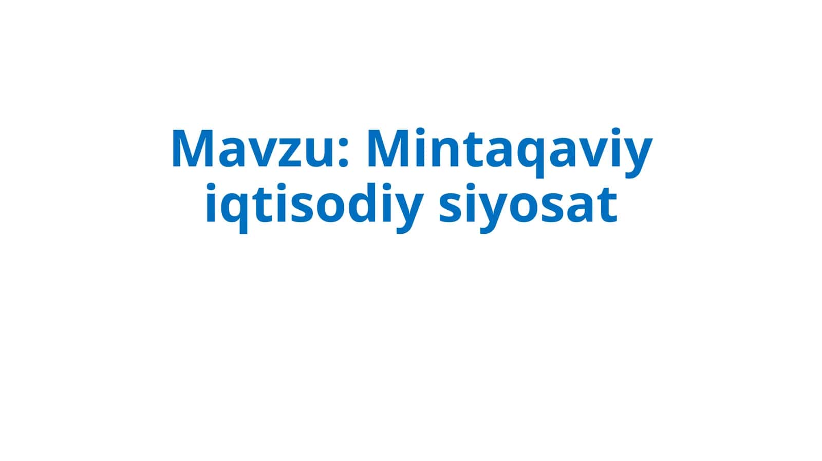 Mintaqaviyiqtisodiysiyosat 1