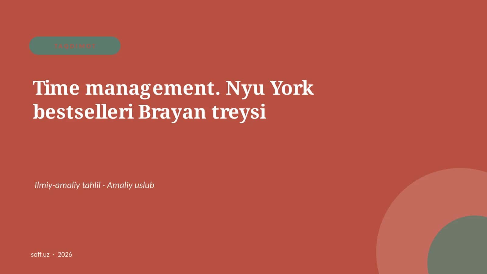 Time management. Nyu York bestselleri Brayan treysi 1