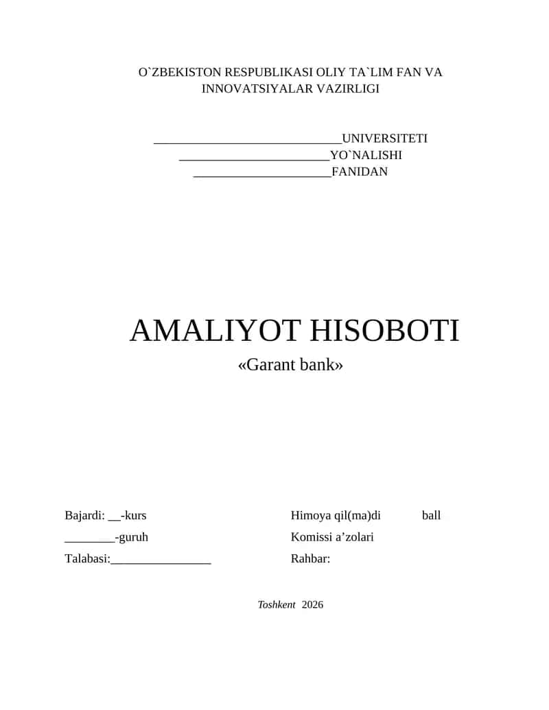 AMALIYOT HISOBOTI. GARANT BANK 1
