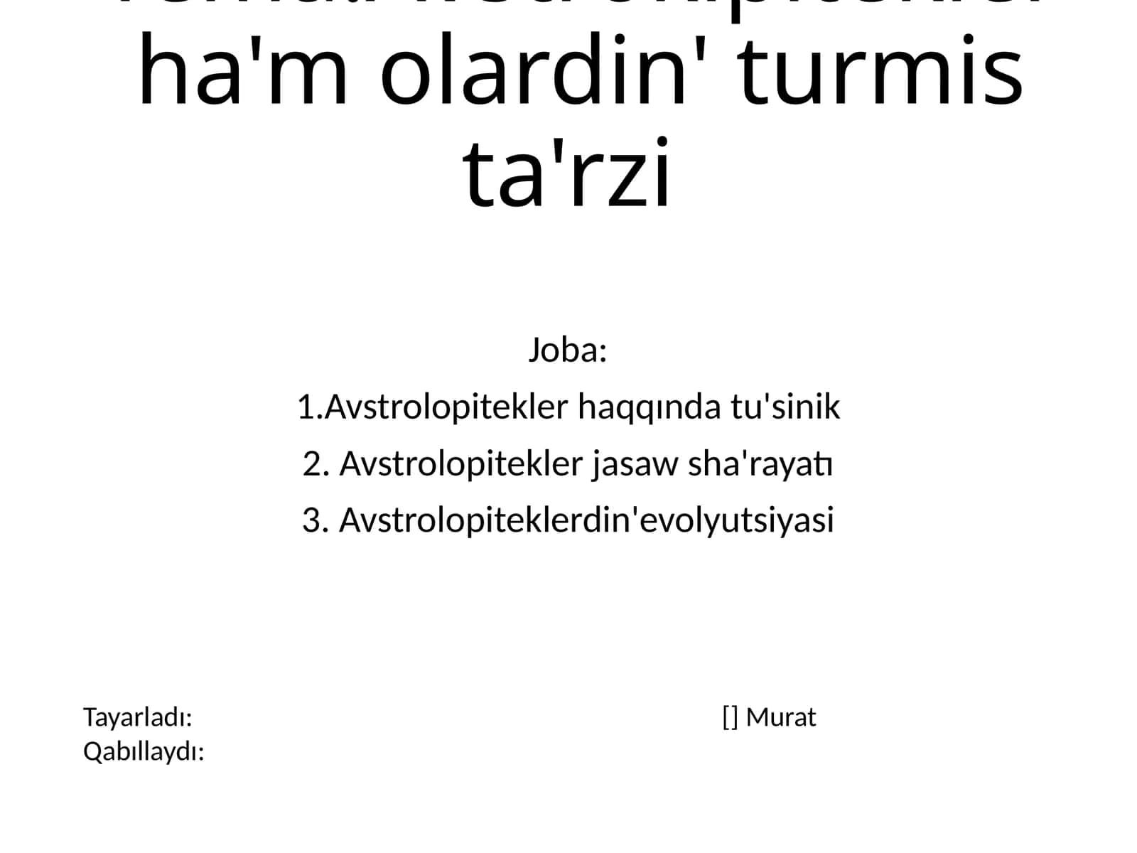 Avstrolopitekler ha'm olardin' turmis ta'rzi 1