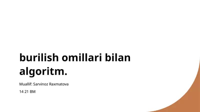 Algoritm va aylantiriladigan omillar 1