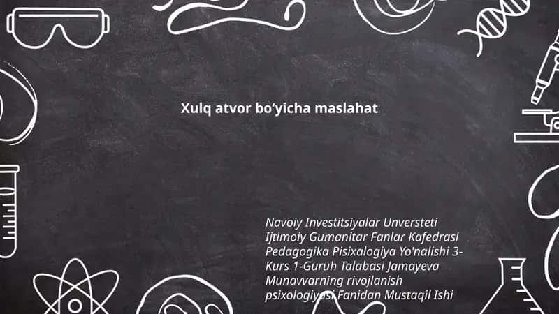 Xulq atvor boʻyicha maslahat 1