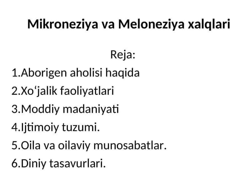 Mikroneziya va Meloneziya xalqlari 1