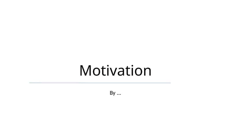 Motivation 1